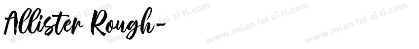 Allister Rough字体转换